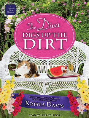 cover image of The Diva Digs Up the Dirt